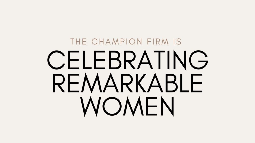 Remarkable Women Award - The Champion Firm, Personal Injury Attorneys, P.C.